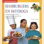 Kinderkookboeken. Hamburgers en hotdigs. Overheerlijke snelle en makkelijke recepten voor jonge koks door Gina Steer