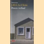 Proces-verbaal door J.-M.G. le Clezio