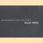 Autobiografie van een ruimte
Miguel Ybañez
€ 25,00