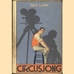 Circusjong door Dick Laan