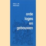 Orde, loges en gebouwen: een studie van het maçonnieke bouwbeleid gedurende de twintigste eeuw
Willem J.M. Akkermans
€ 15,00