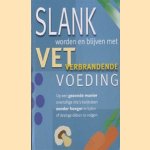 Slank worden en blijven met vetverbrandende voeding. Op een gezonde manier overtollige kilo's kwijtraken zonder honger te lijden of strenge diëten te volgen
Judy Jameson
€ 5,00