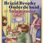 Onder de huid door Brigid Brophy