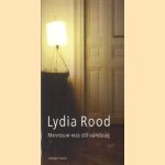 Mevrouw was stil vandaag door Lydia Rood