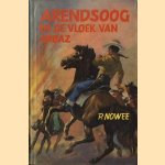 Arendsoog 31: Arendsoog en de vloek van Arbaz door P. Nowee