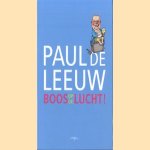 Boos op de lucht! door Paul de Leeuw