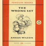 The wrong set door Angus Wilson