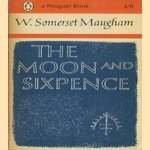 The moon and sixpence door W. Somerset Maugham