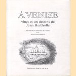 À Venise. Vingt-et-un dessins de Jean Bertholle. Précédés d'un entretien de l'artiste avec Jean Guichard-Meili
Jean Guichard-Meili e.a.
€ 30,00