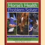 Horse's health problem solver door Roberta Baxter