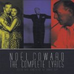 Noël Coward: the complete lyrics
Noel Coward
€ 25,00