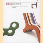 New chairs: innovations in design, technology, and materials door Mel Byars