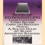 Nederlandse letterkunde 13: Rond de eeuwwisseling. Louis Couperus, Cyriel Buysse, Carry van Bruggen, Nescio, A. Roland Holst, J.C. Bloem, Arthur van Schendel en anderen door Rob van Riet