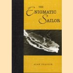 The enigmatic sailor: memoirs of a seagoing intelligence officer door Alan T. Peacock