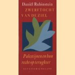 Zwerftocht van de ziel: Palestijnen en hun recht op terugkeer door Daniël Rubinstein