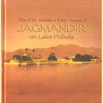 The city within a city - Volume I: Jagmandir on Lake Pichola
Dipti Khera
€ 8,00