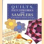 Quilts, patchwork and  Samplers. An Encyclopedia of Techniques and Designs door Emma Callery