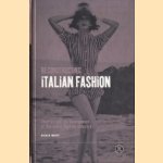 Reconstructing Italian fashion: America and the development of the Italian fashion industry door Nicola White