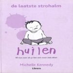 Huilen door Michelle Kennedy