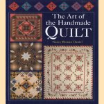 The art of the handmade quilt door Nancy Brenan Daniel