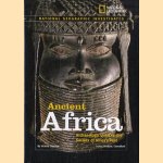 Ancient Africa: archaeology unlocks the secrets of Africa's past door Victoria Sherrow