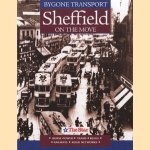 Bygone Transport Sheffield on the Move.
diverse auteurs
€ 12,00