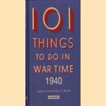 101 things to do in wartime 1940 door Lillie B. Horth