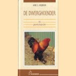 De dwerghoender als gezelschapsdier door Arie S. Heijboer