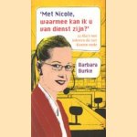 Met Nicole, waarmee kan ik u van dienst zijn?: 22 aha's voor iedereen die met klanten werkt
Barbara Burke
€ 6,00