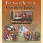 De wereld van Cornelis Jetses door Jan A. Niemeijer