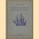 Walvisschen en Walvischvaart.  Met 30 tekstfiguren en 1 gekleurde kaart van het Zuidpoolgebied door W.H.G. Palm