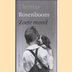 Zoete mond door Thomas Rosenboom