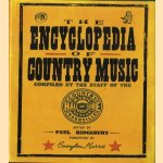 The encyclopedia of country music: the ultimate guide to the music door Paul Kingsbury