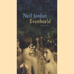 Evenbeeld door Neil Jordan