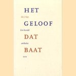 Het geloof dat baat door J. Sap