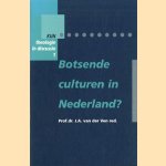 Botsende culturen in Nederland?
J.A. van der Ven
€ 5,00