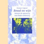 Brood en wijn binnen de spanning van Gods verkiezing
Monique Leijgraaf
€ 5,00