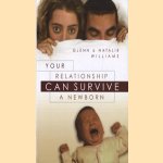 Your relationship can survive a newborn door Glenn Williams