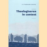 Theologiseren in context door L.A. Hoedemaker