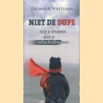 Niet de dupe: help je kinderen door je echtscheiding heen door Thomas A. Whiteman