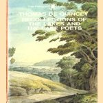 Recollections of the Lakes and the Lake poets door Thomas De Quincey