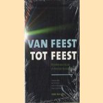 Van feest tot feest + CD door H. Tol