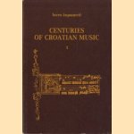 Centuries of Croatian Music (2 delen)
Lovro Zupanovic
€ 30,00