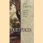 Quiet places. A woman's guide to personal retreat door Jane Rubietta