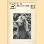 Ierse Setter Club 75 jaar, 1915-1990
diverse auteurs
€ 5,00