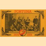 Fortuna 80 jaar. Jubileum Kijkboek 1904-1984
diverse auteurs
€ 45,00