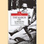 The march on London: covert operations in the Battle of the Bulge, December 1944 door Charles Whiting