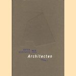 Nederlandse architecten volume 1 / Dutch architects volume 1 door N. de Vreeze e.a.