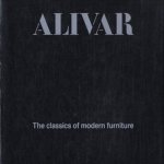 Alivar. The classics of modern furniture / Alivar. I classici del mobile moderno door Vincent A. Masucci