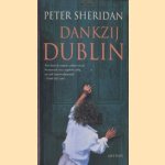 Dankzij Dublin door Peter Sheridan